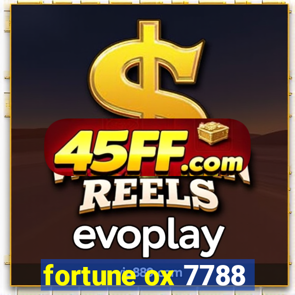 fortune ox 7788